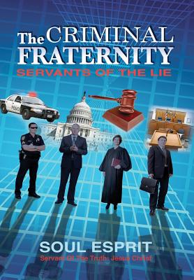 The Criminal Fraternity