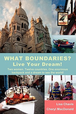 What Boundaries? Live Your Dream!