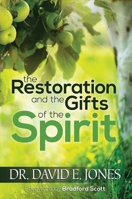 The Restoration and the Gifts of the Spirit