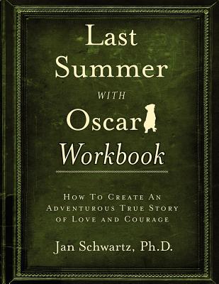 Last Summer with Oscar Workbook