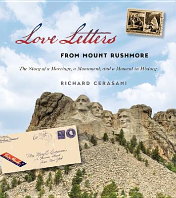 Love Letters from Mount Rushmore