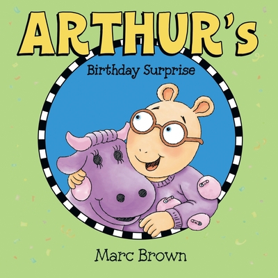 Arthur''s Birthday Surprise