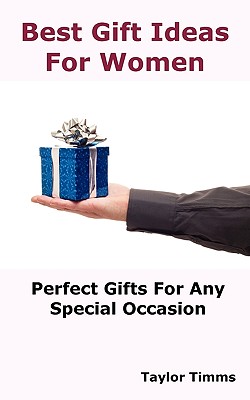 Best Gift Ideas For Women