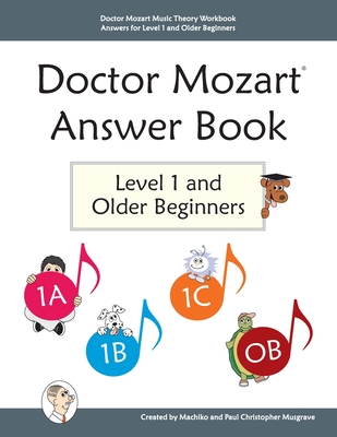 Doctor Mozart Music Theory Workbook Answers for Level 1 and Older Beginners