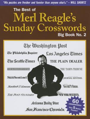 The Best of Merl Reagle's Sunday Crosswords