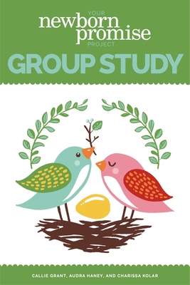 Your Newborn Promise Project Group Study