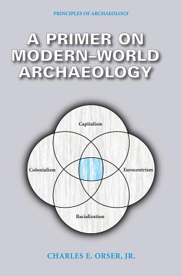 A Primer on Modern-World Archaeology