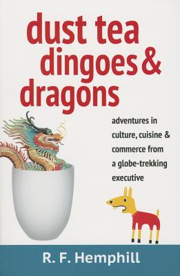 Dust Tea, Dingoes & Dragons