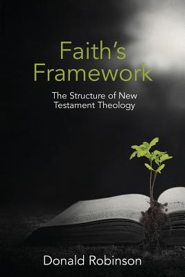 Faith''s Framework