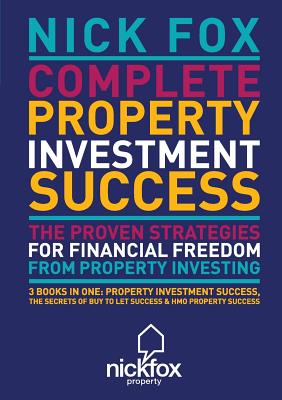 Complete Property Investment Success