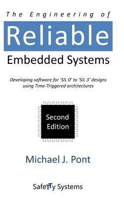 The Engineering of Reliable Embedded Systems (Second Edition)