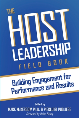 The Host Leadership Field Book