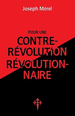 Pour une contre-revolution revolutionnaire