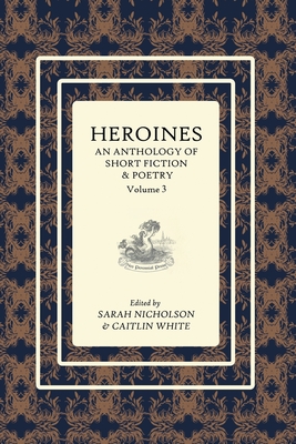 Heroines Anthology