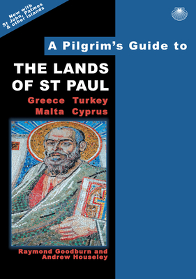 A Pilgrim's Guide to the Lands of St Paul