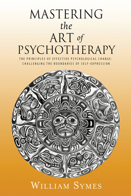 Mastering the Art of Psychotherapy