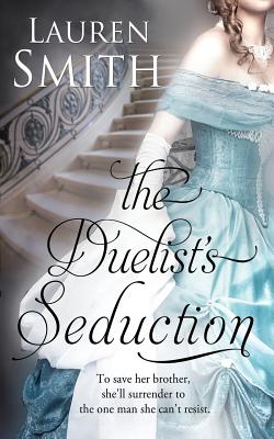 The Duelist''s Seduction