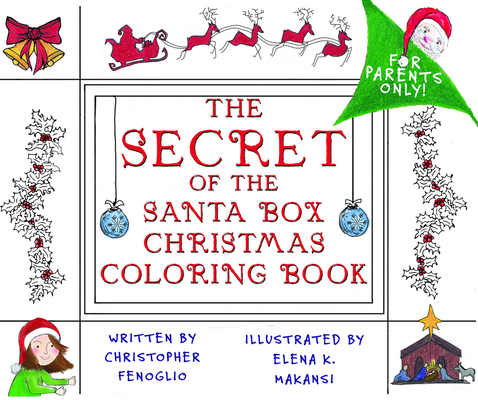 The Secret of the Santa Box Christmas Coloring Book