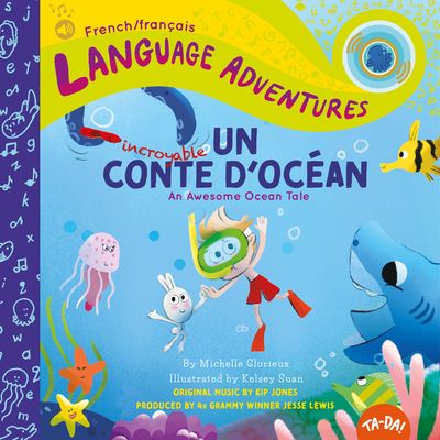 Un incroyable conte d'ocean (An Awesome Ocean Tale, French / francais language edition)