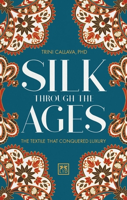 Silk Through the Ages