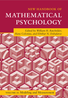 New Handbook of Mathematical Psychology: Volume 2, Modeling and Measurement