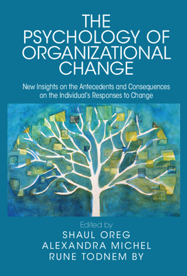 The Psychology of Organizational Change