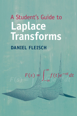 A Student's Guide to Laplace Transforms