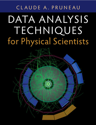 Data Analysis Techniques for Physical Scientists