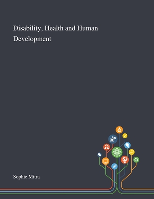 Disability, Health and Human Development