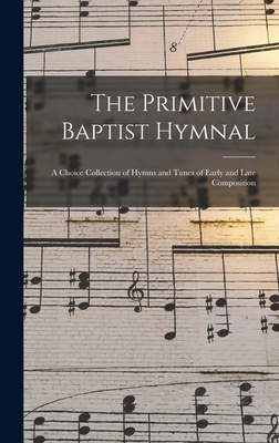 The Primitive Baptist Hymnal