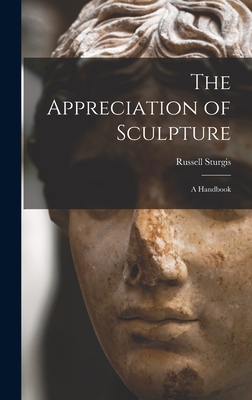 The Appreciation of Sculpture