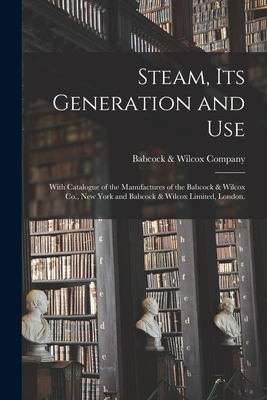 Steam, Its Generation and Use