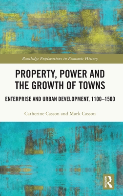 Property, Power and the Growth of Towns