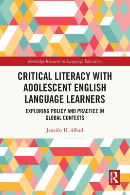 Critical Literacy with Adolescent English Language Learners