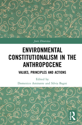 Environmental Constitutionalism in the Anthropocene