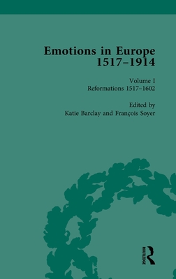 Emotions in Europe, 1517-1914