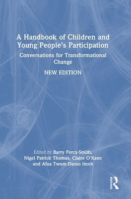 A Handbook of Children and Young People's Participation
