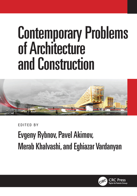 Contemporary Problems of Architecture and Construction