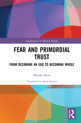 Fear and Primordial Trust