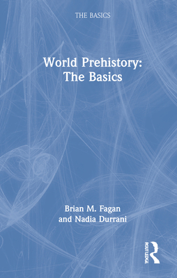 World Prehistory: The Basics