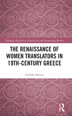 The Renaissance of Women Translators in 19th-Century Greece