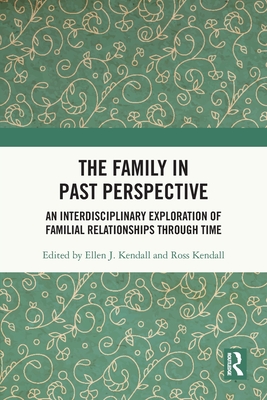 The Family in Past Perspective