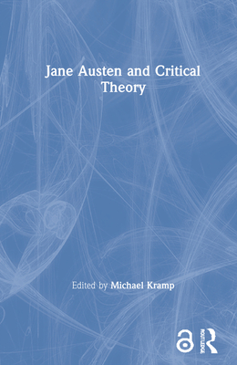 Jane Austen and Critical Theory