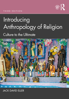 Introducing Anthropology of Religion