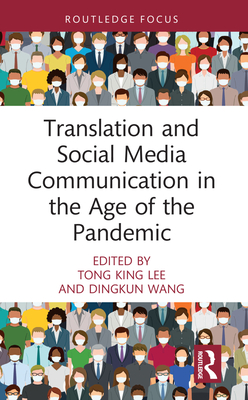 Translation and Social Media Communication in the Age of the Pandemic