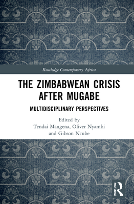 The Zimbabwean Crisis after Mugabe