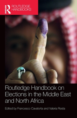 Routledge Handbook on Elections in the Middle East and North Africa