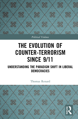 The Evolution of Counter-Terrorism Since 9/11