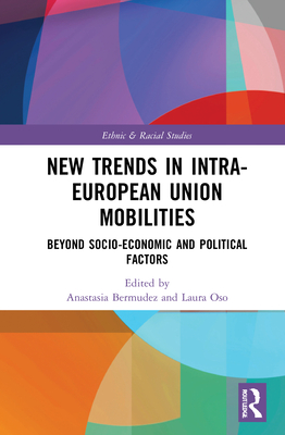 New Trends in Intra-European Union Mobilities