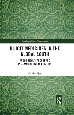 Illicit Medicines in the Global South